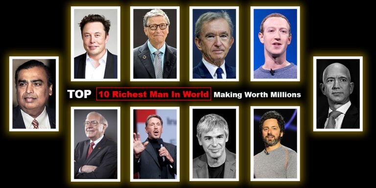 Top 10 Richest People in the World: A Glimpse into the World of Wealth